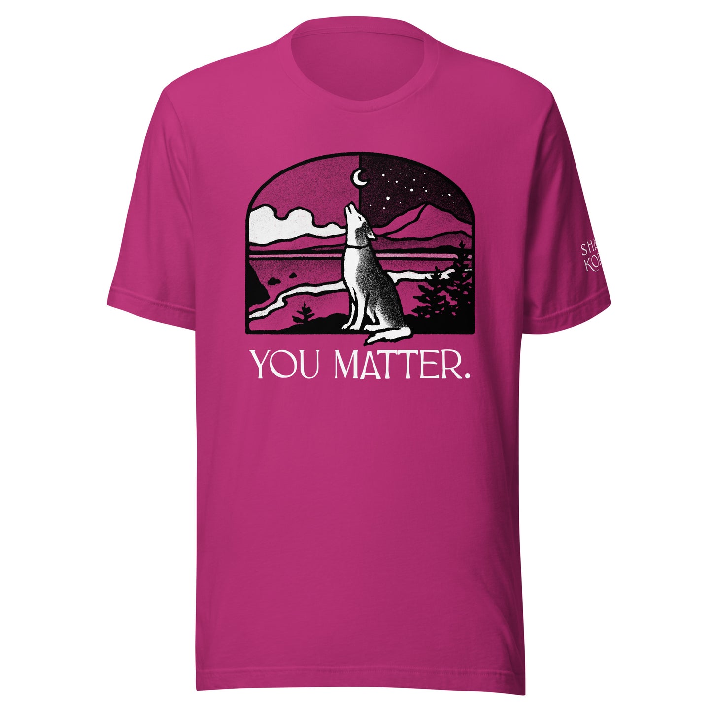 You Matter Unisex t-shirt