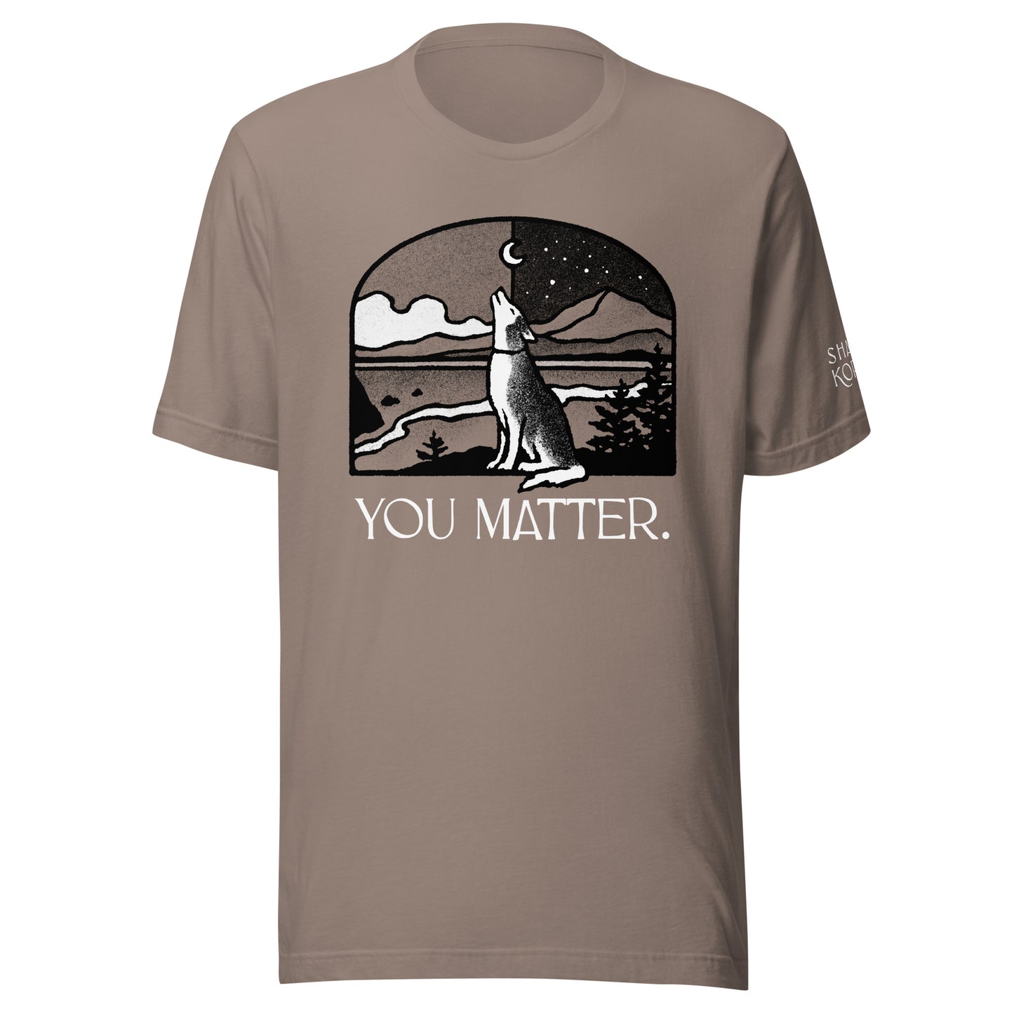 You Matter Unisex t-shirt