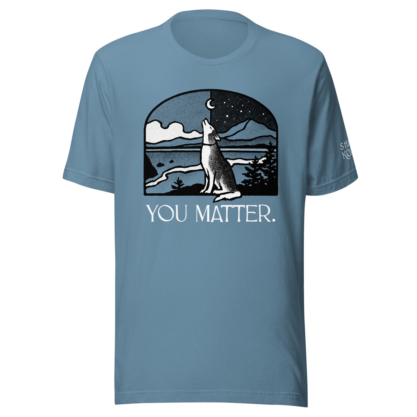 You Matter Unisex t-shirt