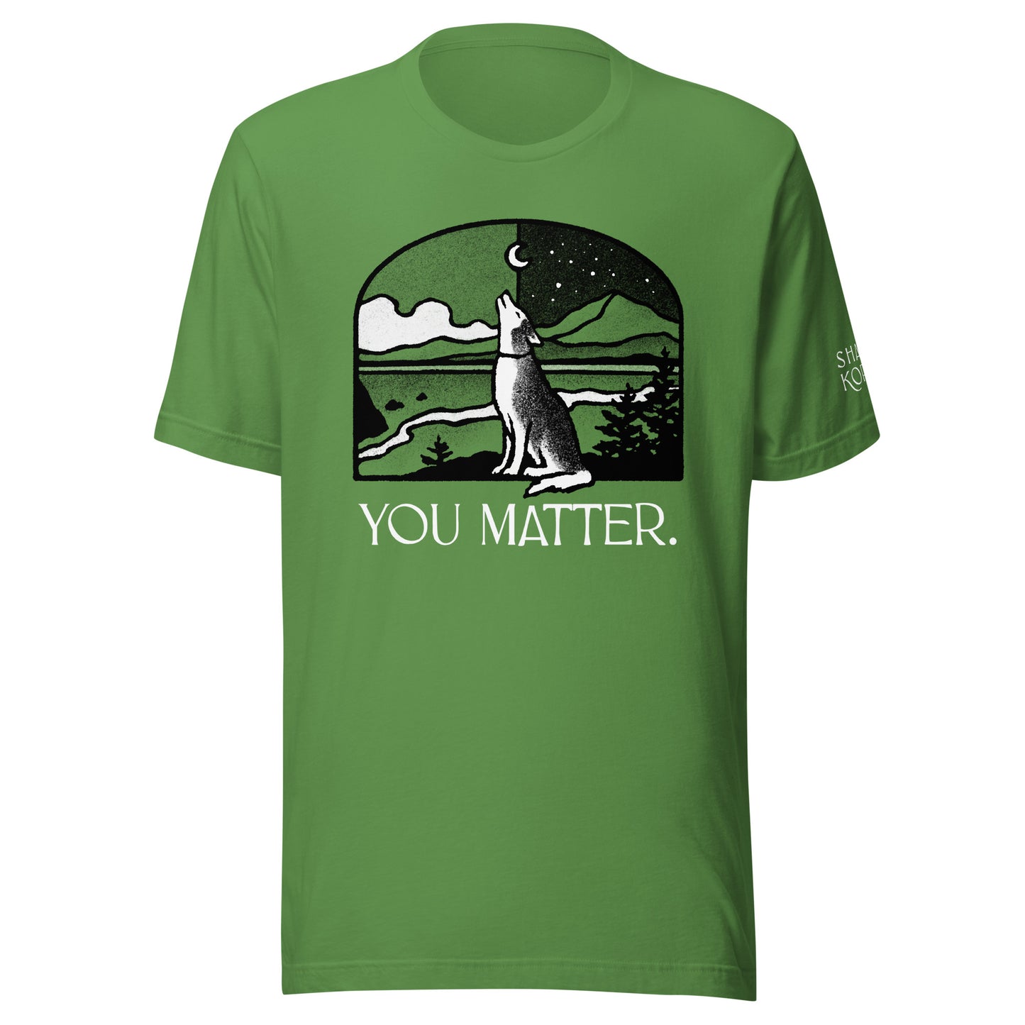 You Matter Unisex t-shirt